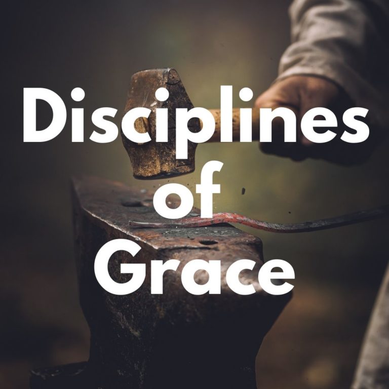 Disciplines of Grace Evangelism, Part 3